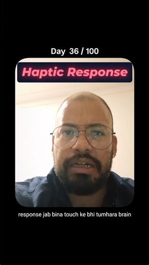Day 36/100 - Haptic Response