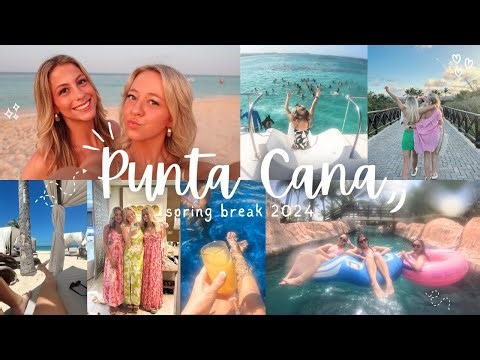 Punta Cana Senior Spring Break 2024! (travel vlog)