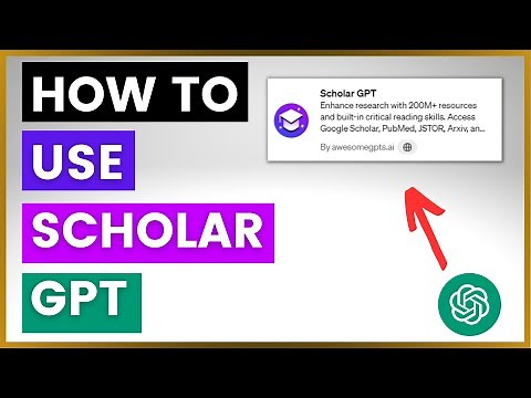How To Use Scholar GPT In ChatGPT? [in 2025]