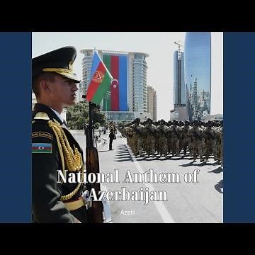 National Anthem of Azerbaijan
