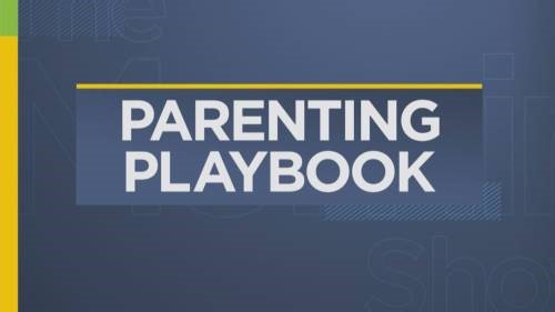 Parenting Playbook: Tips on being proactive in your kids life as back-to-school nears