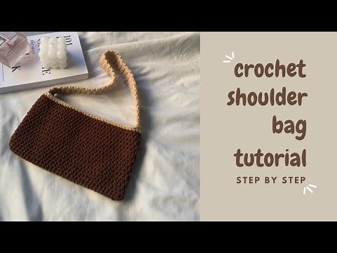 Easy crochet shoulder bag tutorial / beginner friendly / step by step crochet tutorial