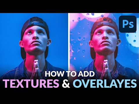 How to Add Textures & Overlays to a Photo in Photoshop