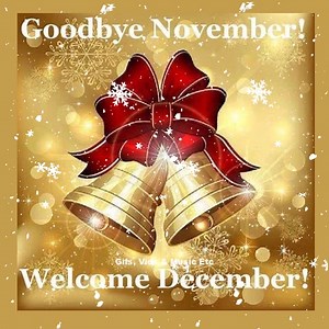 951K views · 22K reactions | Goodbye November, Welcome December | Gifs, Vids & Music Etc | Facebook
