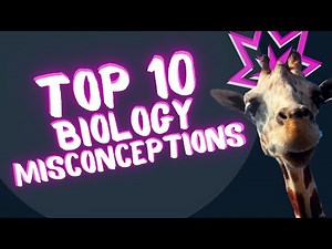 Top 10 Student Misconceptions in Biology Class