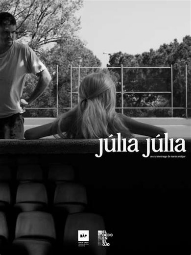 Júlia Júlia - Movie