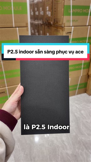 Lắp màn P2.5 indoor là ăn tết ngon luôn😁. Module Lampro P2.5 indoor giá tốt, hàng sẵn kho ! #manhinhled #moduleled #led123 #lampro #tochucsukien