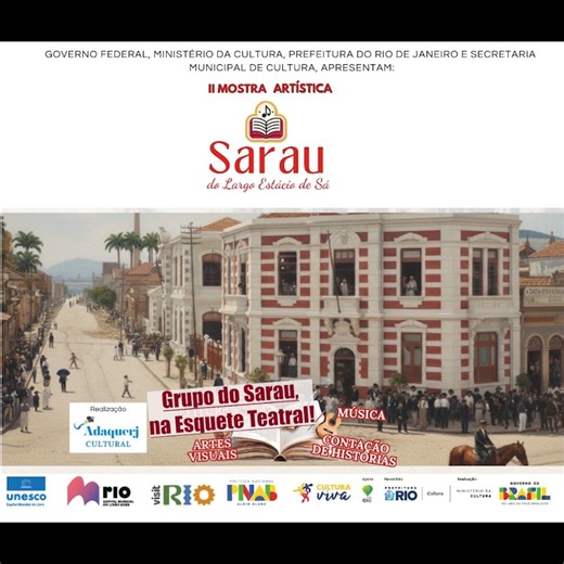 SARAU do LARGO ESTÁCIO de SÁ | "Governo Federal, Ministério da Cultura, Prefeitura da Cidade do Rio de Janeiro e Secretaria Municipal de Cultura, apresentam": "SARAU do... | Instagram