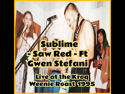 🧷🏁 Sublime - Saw Red Ft Gwen Stefani , Live 1995 🧷🏁