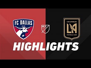 FC Dallas vs. LAFC | HIGHLIGHTS - May 19, 2019