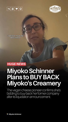 Miyoko Schinner Plans to BUY BACK Miyoko's Creamery Miyoko Schinner founder of the plant-based dairy brand Miyoko's Creamery, has confirmed she’s preparing a bid to buy back the company she created three years after being removed as CEO. Miyoko officially launched the business in 2014, originally under the name Miyoko’s Kitchen. It specializes in artisan dairy-free cheeses, butters, and spreads, made from organic plant-based ingredients like cashews. | Plant Based News