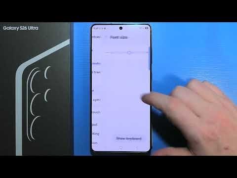 How to Change Keyboard Font Size on Samsung Galaxy S26 Ultra