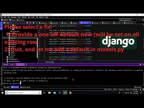 Provide a one-off default now & Quit, and let me add a default in models.py Django