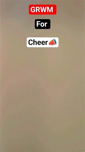 GRWM for cheer 📣🫶 #preppy #morningroutine #aesthetic