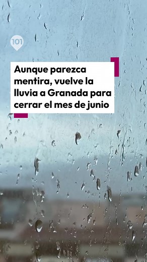 Regreso de la lluvia a Granada en junio