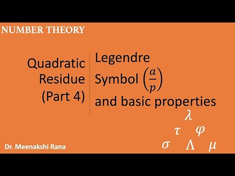 Quadratic Residue (Part-4) Legendre's Symbol and its basic properties
