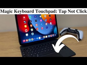 How To Enable Magic Keyboard Tap to Select Touchpad