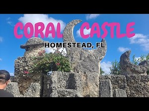 The Mysteries of CORAL CASTLE: A Photo Tour of Florida’s Most Fascinating Landmark