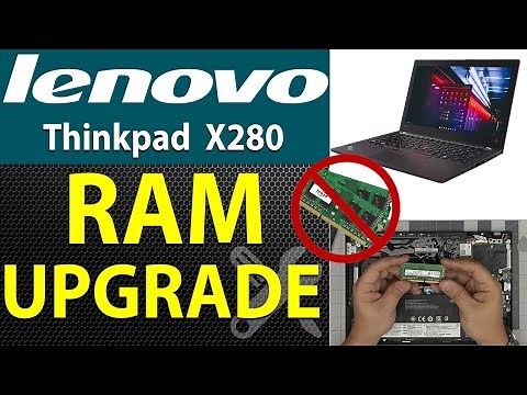 Why RAM Upgrade is Not Possible on Lenovo ThinkPad X280
