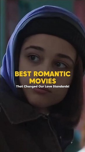 Romantic Movies That Changed Our Love Standards Forever ❤️