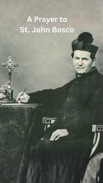 A Prayer to St. John Bosco #prayer #stjohnbosco