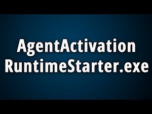 What is AgentActivationRuntimeStarter.exe? [Is This Malware]