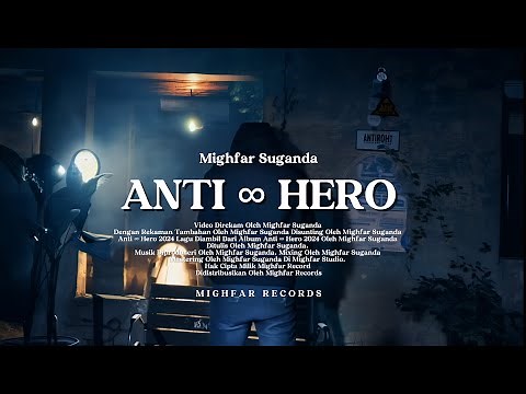 Mighfar Suganda - Anti ∞ Hero (Official Lyric Video)