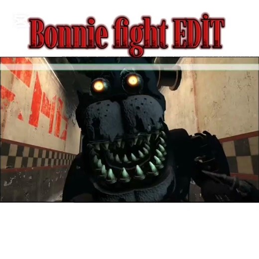 bonnie fight EDİT #fnaf #fnaf