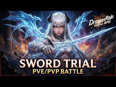 Dragon Raja: ReRise - Sword Trial/Auction Gameplay