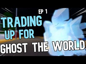 [YBA] Trading Up For Ghost The World (Ep 1)