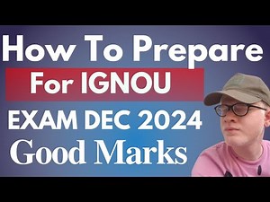 How to Prepare for Ignou Exams Dec 2024 | how to get good marks in IGNOU exams