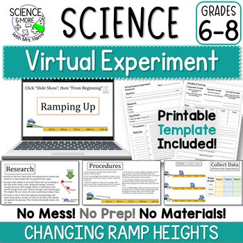 Virtual Science Experiment Ramp Heights (PowerPoint & Slides) Grades 6-8