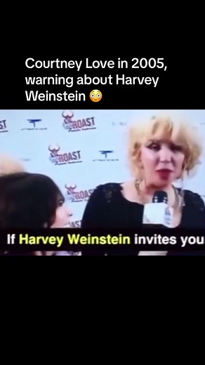 Courtney Love Interview on Harvey Weinstein | 2005 Warning