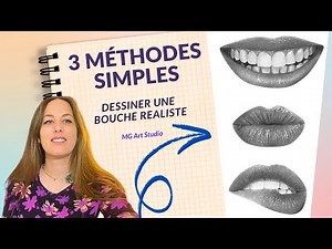 3 méthodes simples pour dessiner une bouche réaliste !