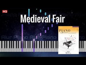 Medieval Fair | Piano Adventures Level 4 Lesson Book