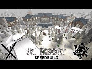 Roblox Bloxburg | Ski Resort Speedbuild