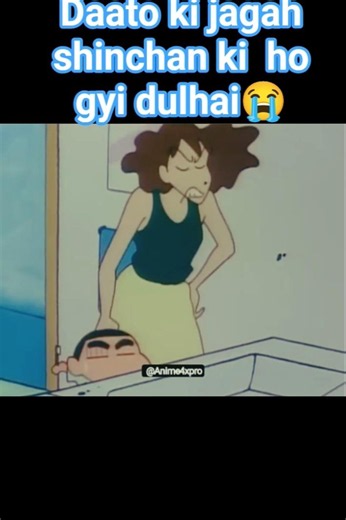 daato ki jagah shinchan ki ho gyi dulhai #viral #trending #shinchan