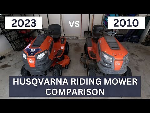Husqvarna Riding Mower Comparison 2023 vs 2010: What's changed?