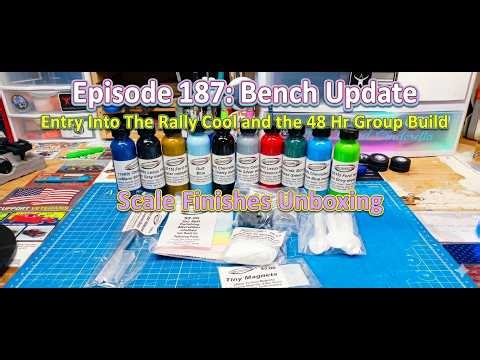 Ep. 187: Bench Update, Entry to Rally Cool and 48 Hour Group Build, Mail Call