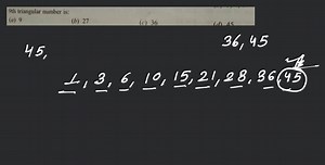 9th triangular number is:(a) 9(b) 27(c) 36... | Filo