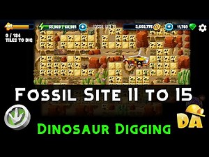 Fossil Site 11 to 15 | Dinosaur Digging | Diggy's Adventure
