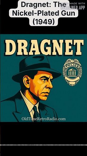 Dragnet: The Nickel-Plated Gun (1949) | Dragnet
