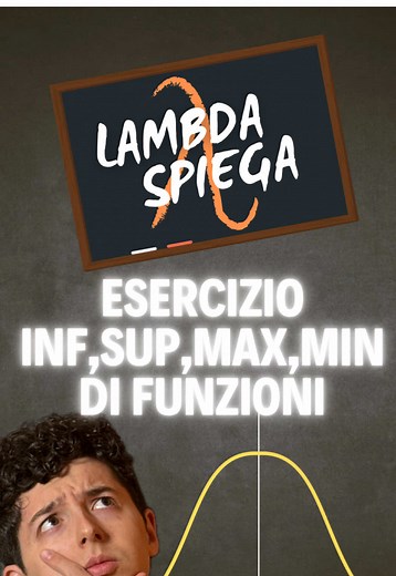 Funzioni: Massimi, Minimi e Superiori in Matematica