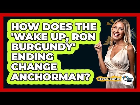 How Does The 'Wake Up, Ron Burgundy' Ending Change Anchorman?