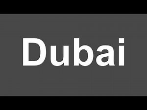 How to Pronounce Dubai | Dubai Pronunciation | How to Say Dubai
