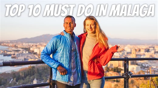 Malaga: Top 10 Best Things To Do!