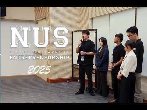 NUS Enterprise Summer Programme in Entrepreneurship 2025