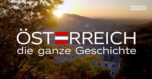 Österreich – Die ganze Geschichte - tv.ORF.at