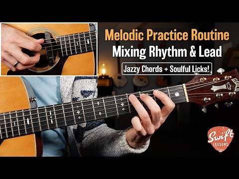 Sweet Melodic Practice Routine - How to Mix Lead & Rhythm Guitar