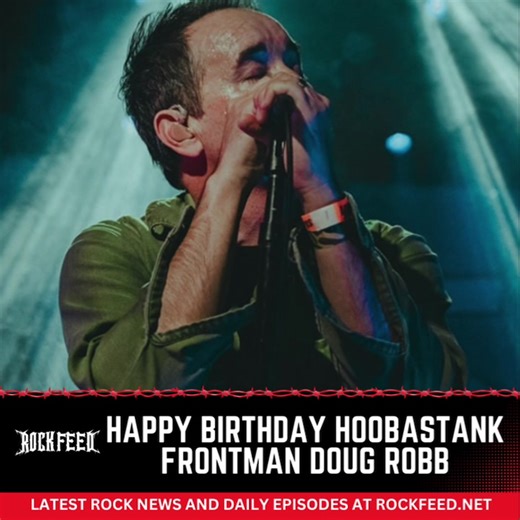 Happy birthday to Hoobastank frontman Doug Robb. 🤘🔥 | Rock Feed